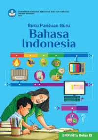 BUKU PANDUAN BAHASA INDONESIA SMP/MTS KELAS IX