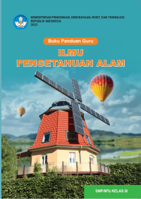 BUKU PANDUAN GURU ILMU PENGETAHUAN ALAM SMP/MTS KELAS IX