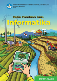 BUKU PANDUAN GURU INFORMATIKA SMP/MTS KELAS IX