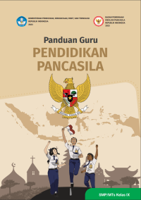 PANDUAN GURU PENDIDIKAN PANCASILA SMP/MTS KELAS IX